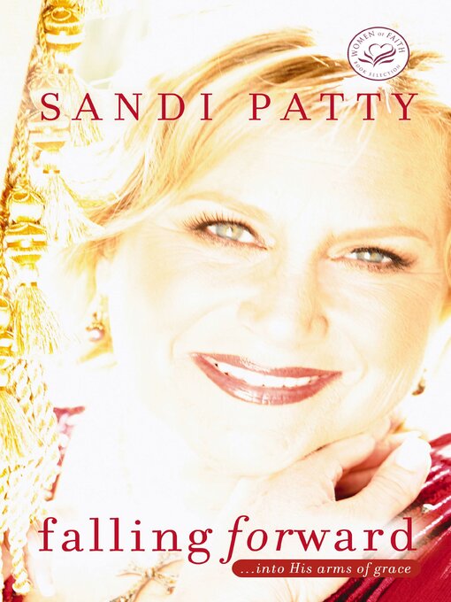 Title details for Falling Forward by Sandi Patty - Available